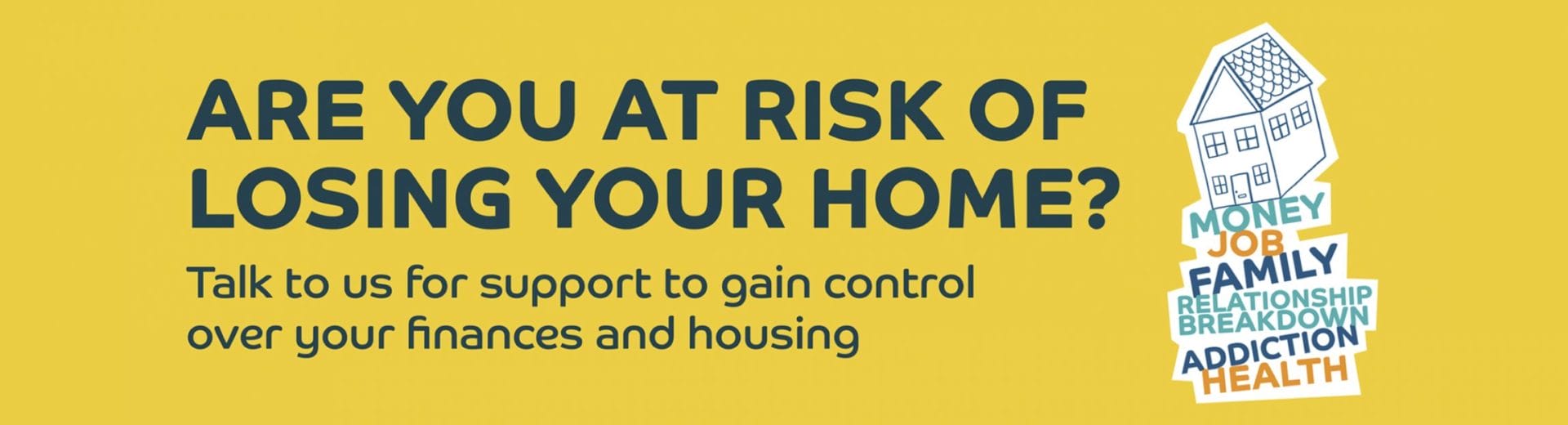 At risk of losing your home?